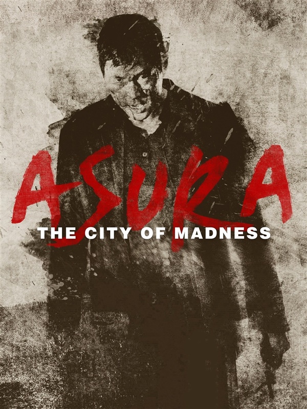Poster for Asura: The City of Madness
